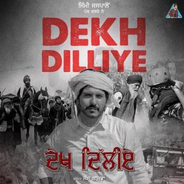 download Dekh-Dilliye Jass Bajwa mp3